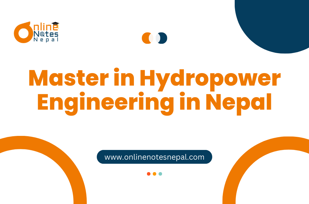 Master in Hydropower Engineering in Nepal